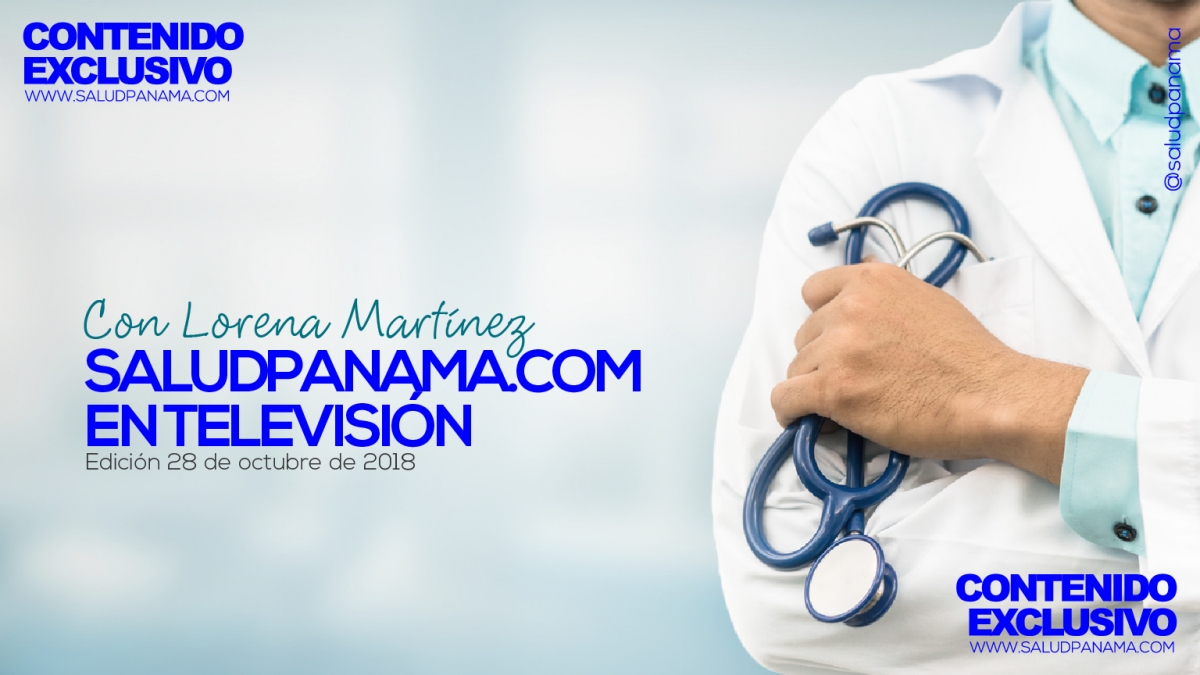 SaludPanama.com en TV - Edición 29 de octubre de 2018
