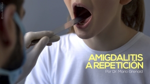 Amigdalitis a repetición
