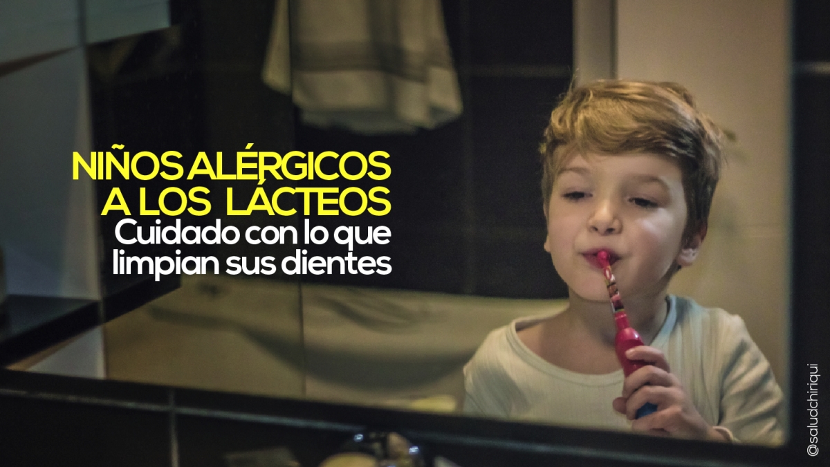 Niños alérgicos a los lácteos: cuidado con lo que limpian sus dientes